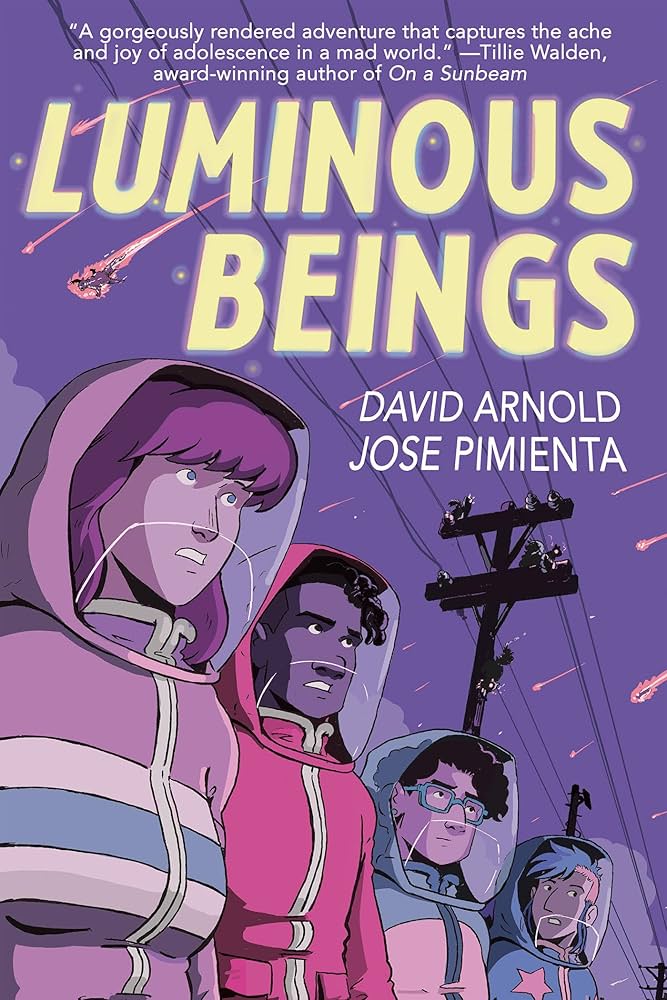 Luminous Beings by David Arnold and Jose Pimienta