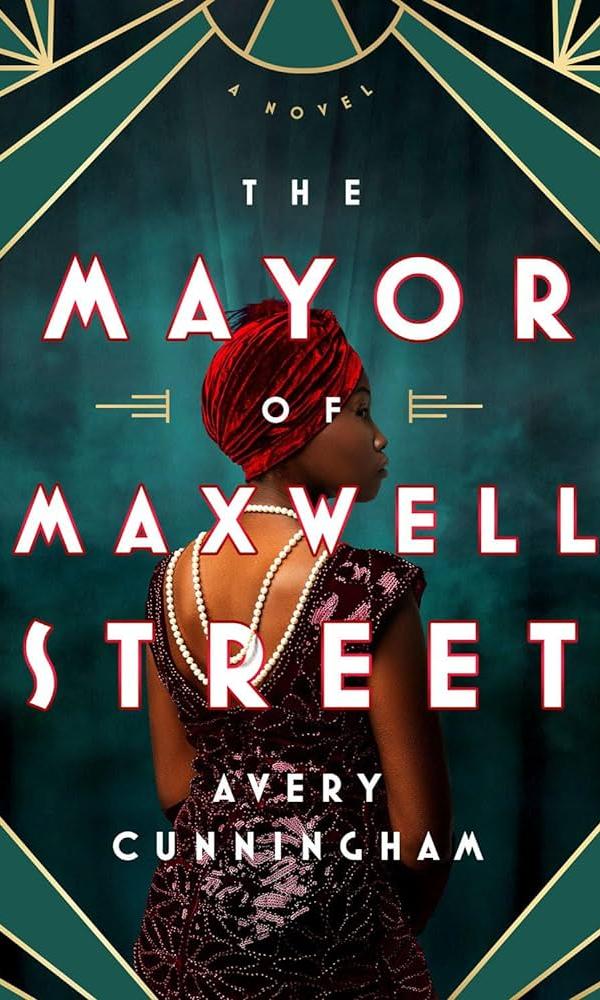 The Mayor of Maxwell Street by Avery Cunningham