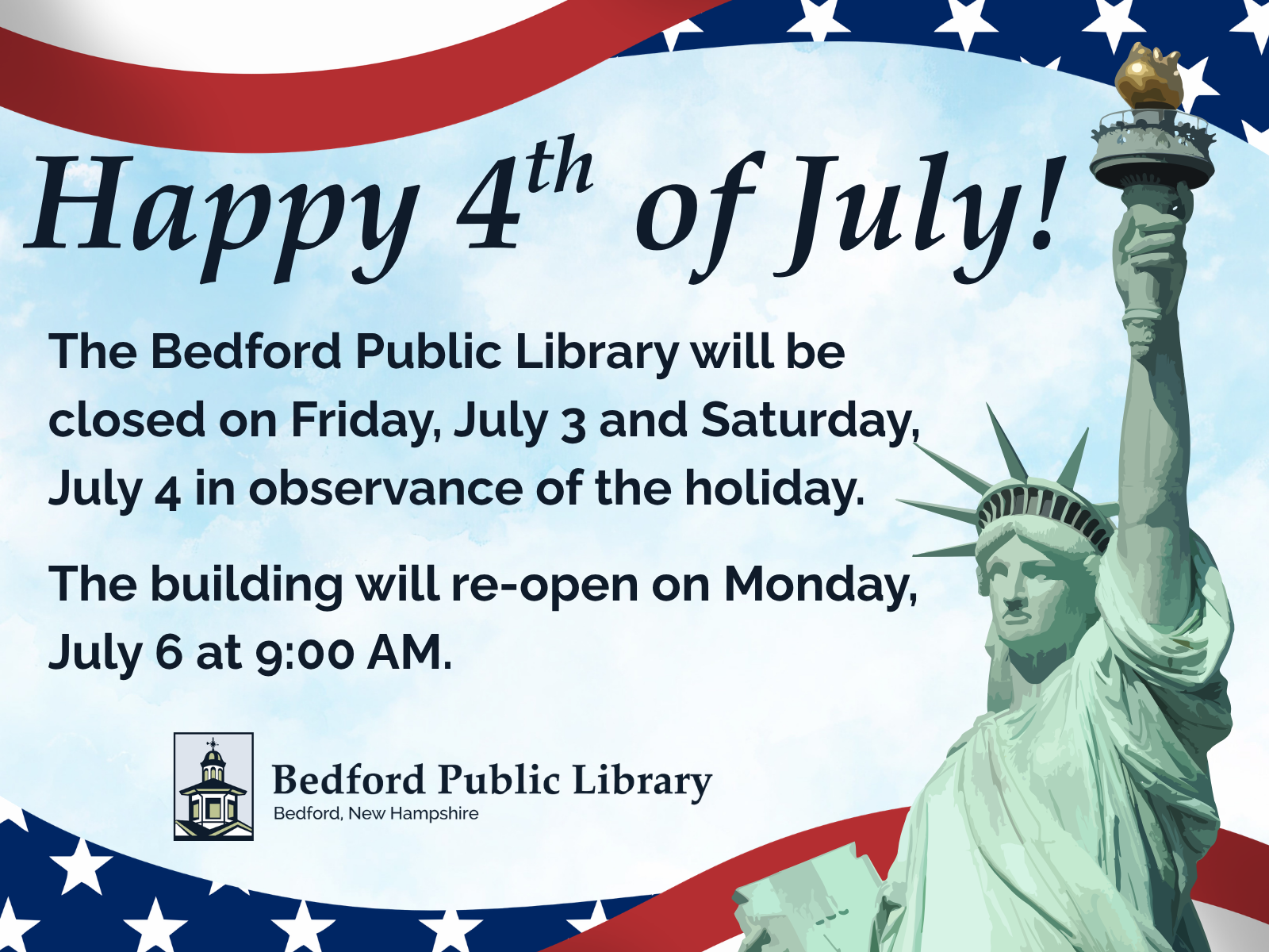 Fourth of July Independence Day Hours Bedford Public Library