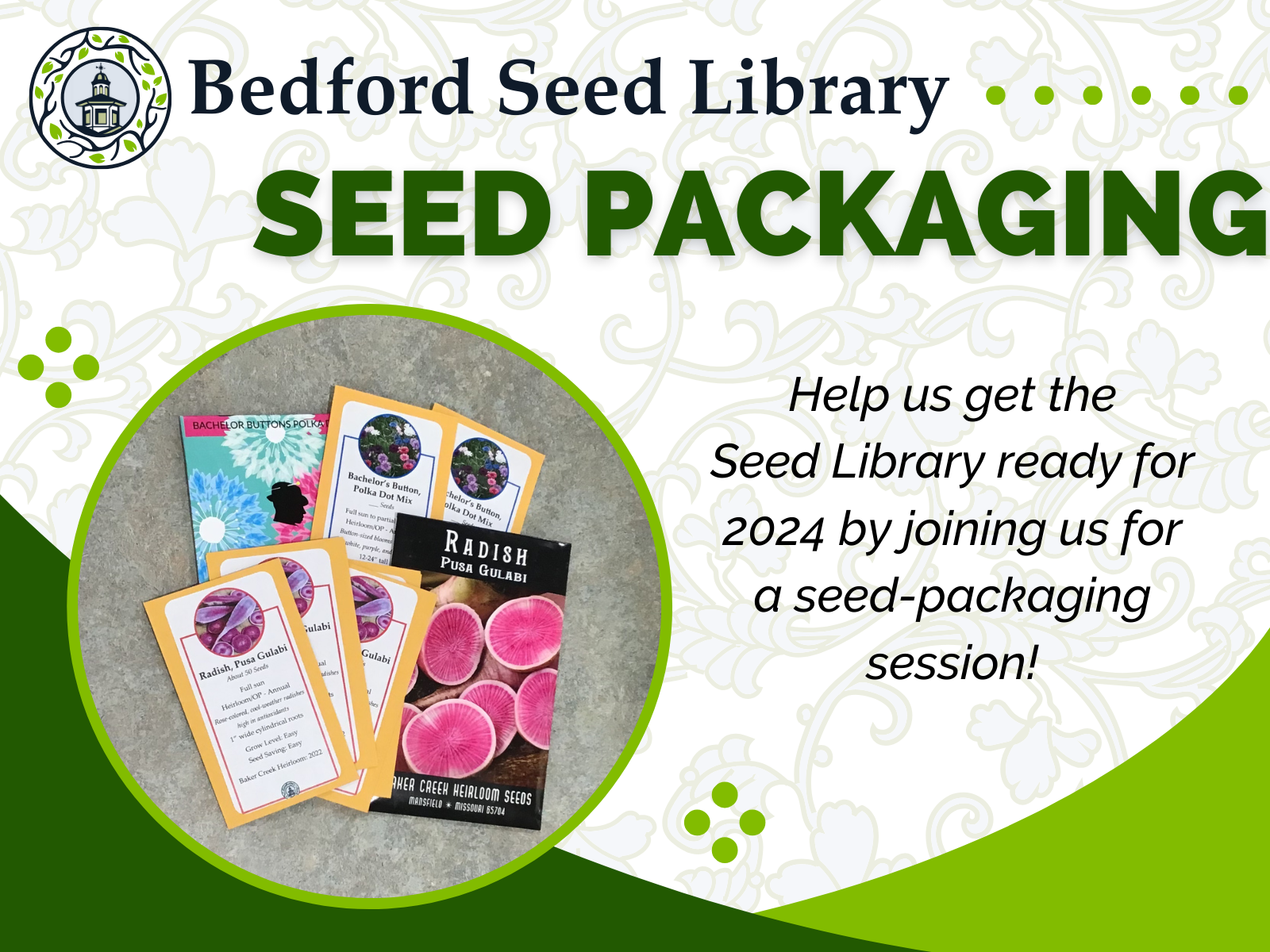 Join us for a seed packaging session to help get the seed library ready for the2024 growing season!