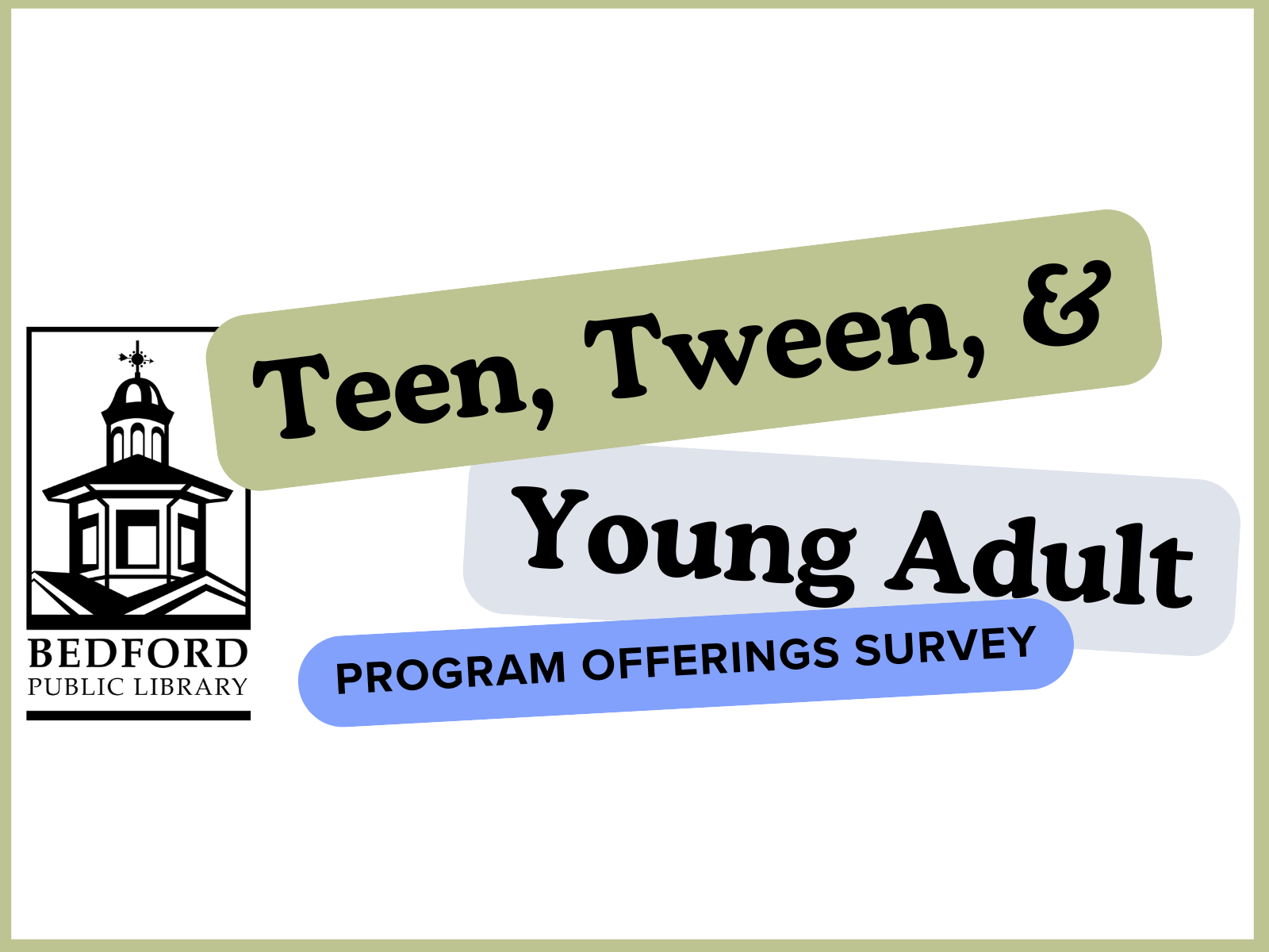 Teen, Tween, & Young Adult Program Offerings Survey