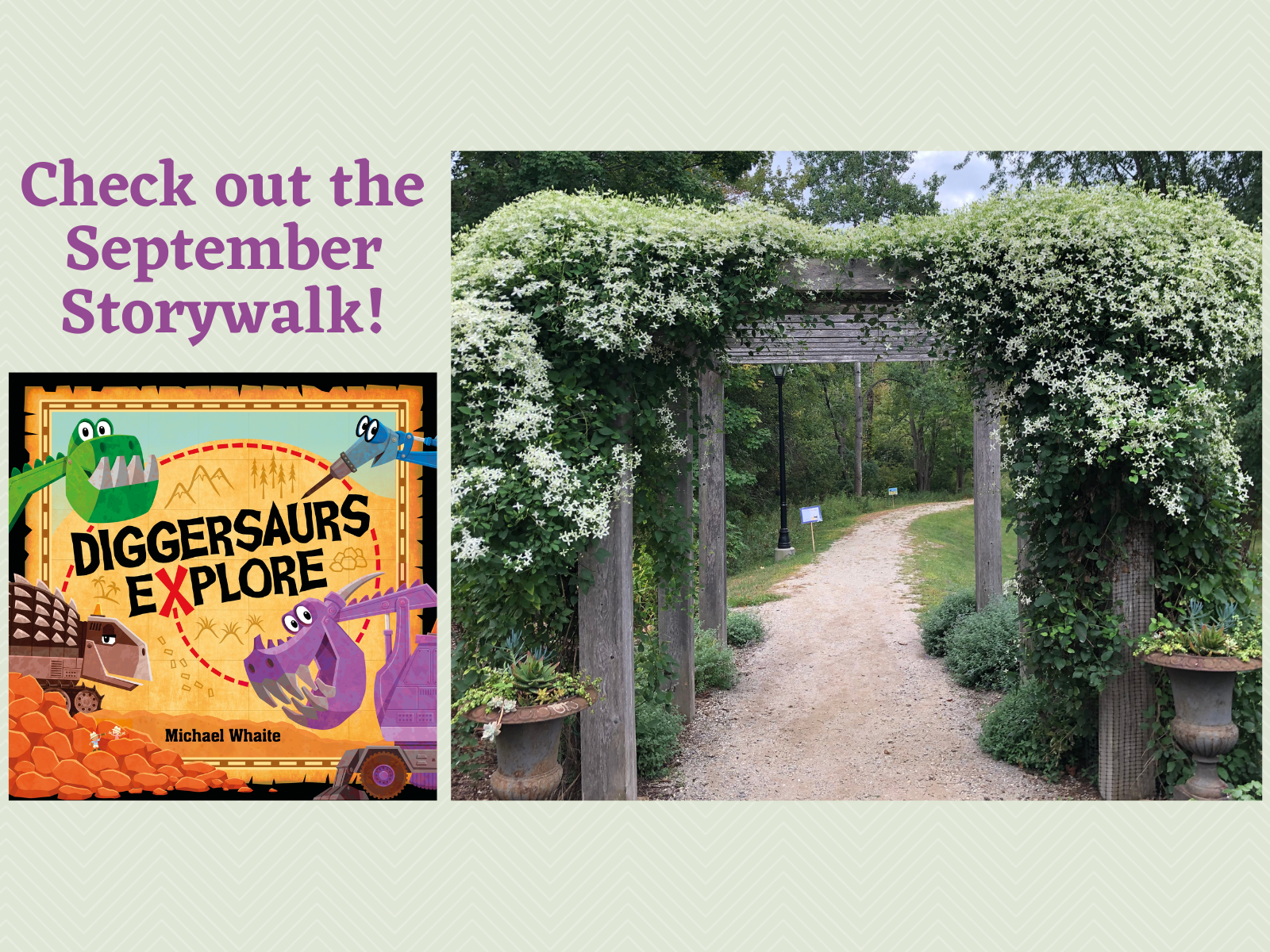 September Storywalk - Diggersaurs Explore by Michael Whaite