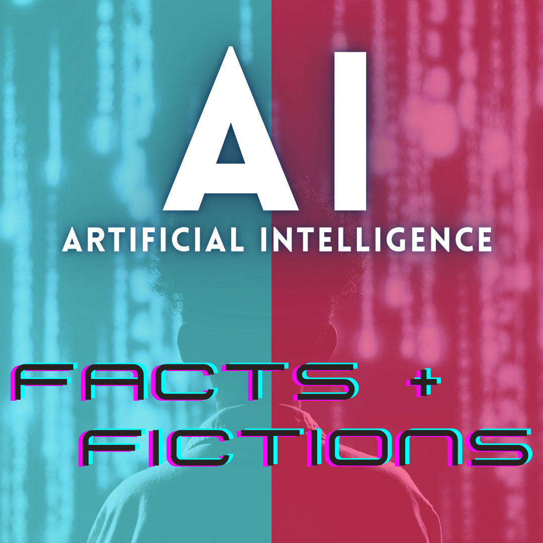 AI Facts and Fictions