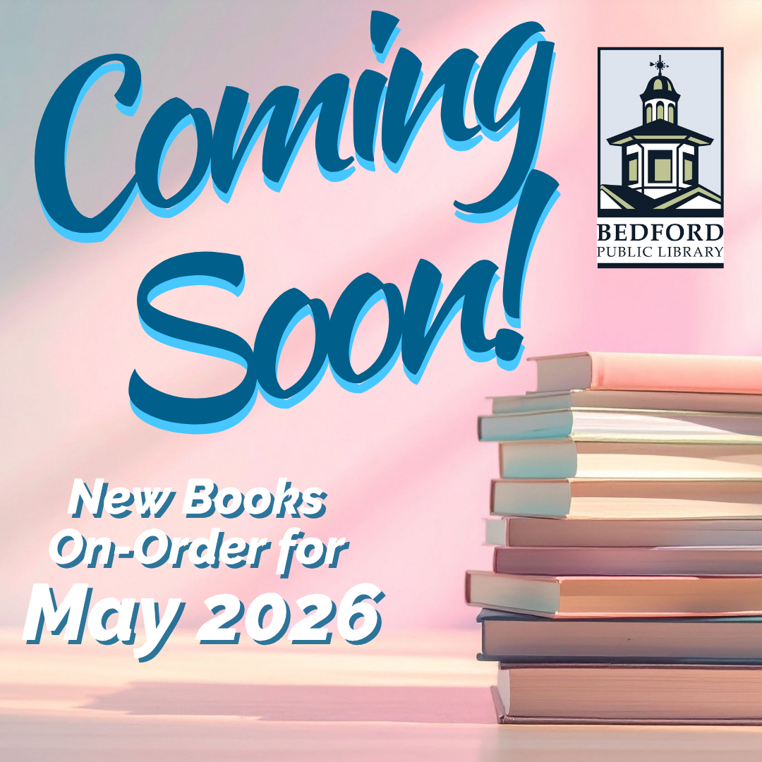 New Books and Movies On-Order for May 2026