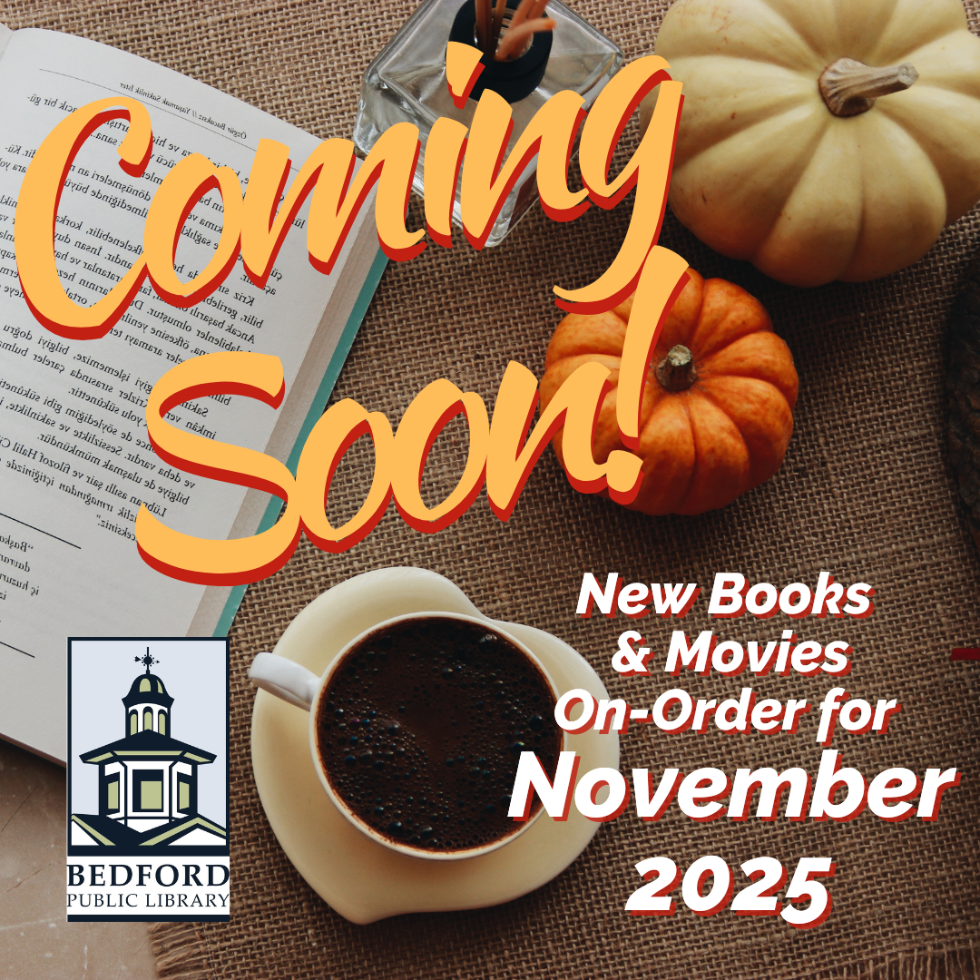 New Books and Movies on order for November 2025