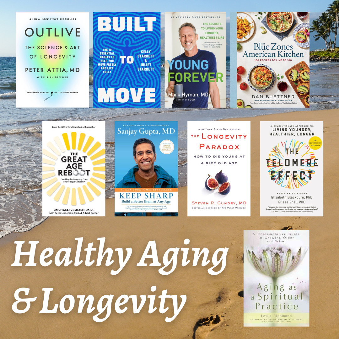 Healthy Aging and Longevity Books