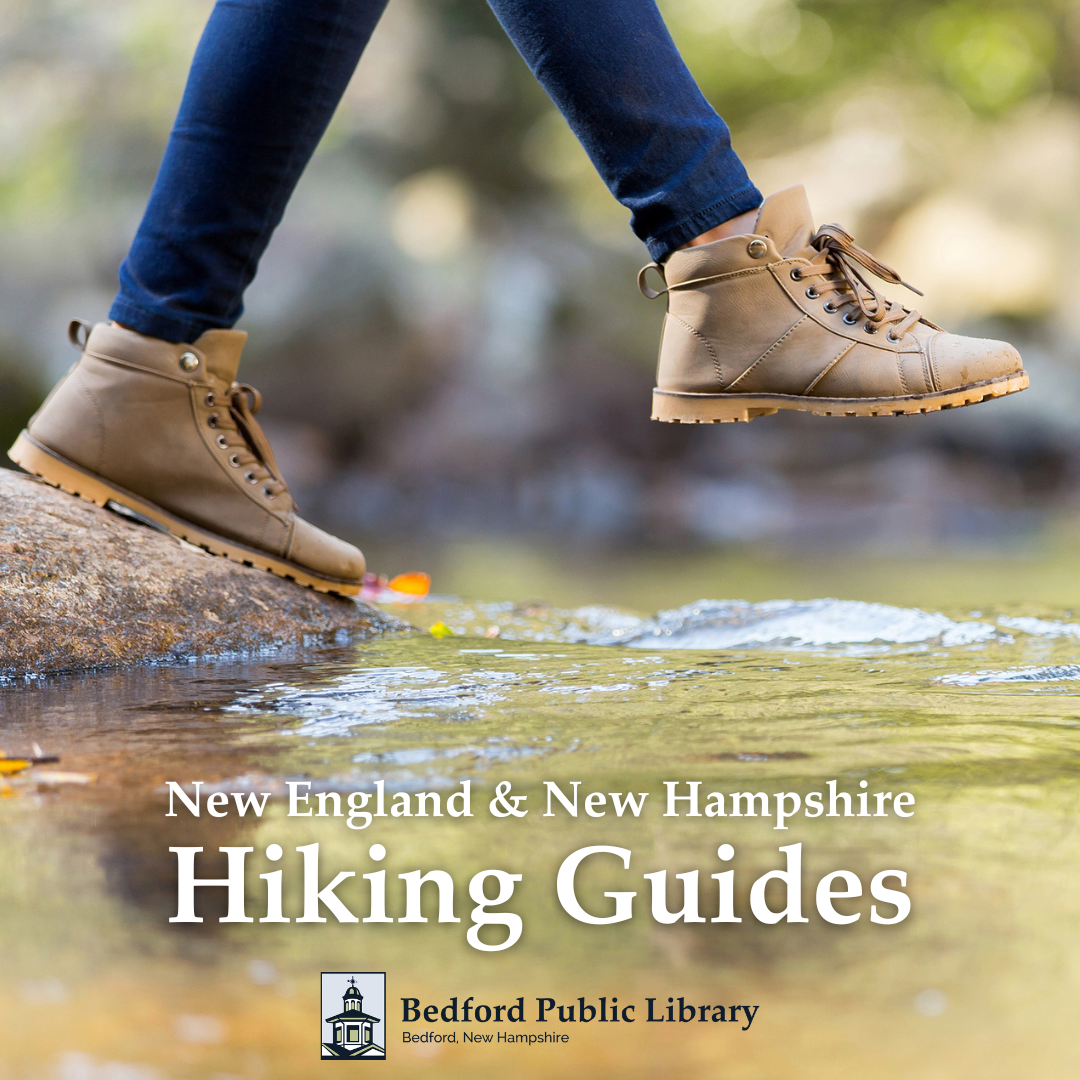 New England and New hampshire Hiking Guides