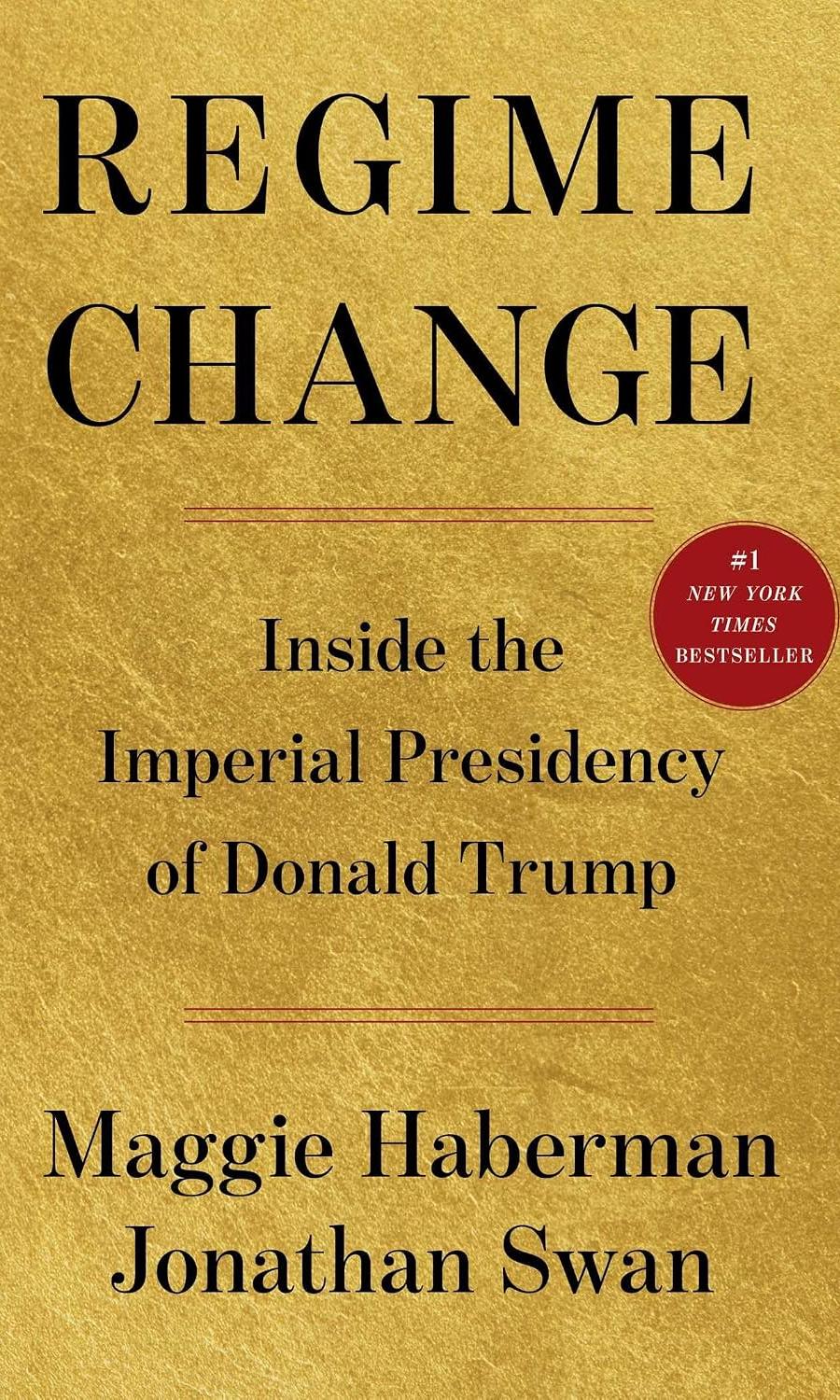 Regime Change by Maggie Haberman and Jonathan Swan audiobook on CD