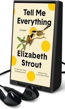 Tell Me Everything by Elizabeth Strout on Playaway