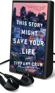 This Story Might Save Your Life by Tiffany Crum Playaway Audiobook