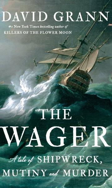 The Wager by David Grann