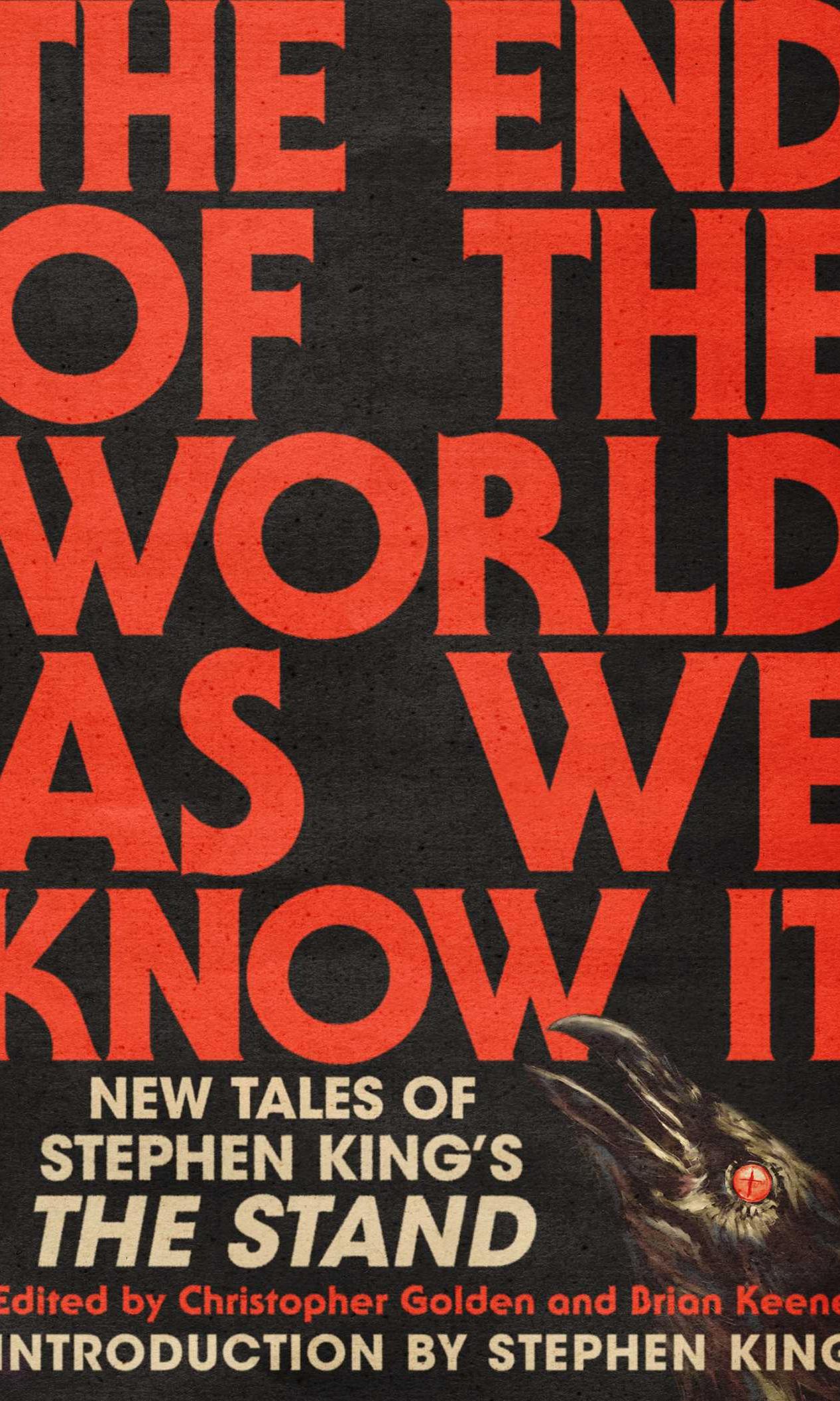The End of the World as We Know It New Tales of Stephen King's The Stand