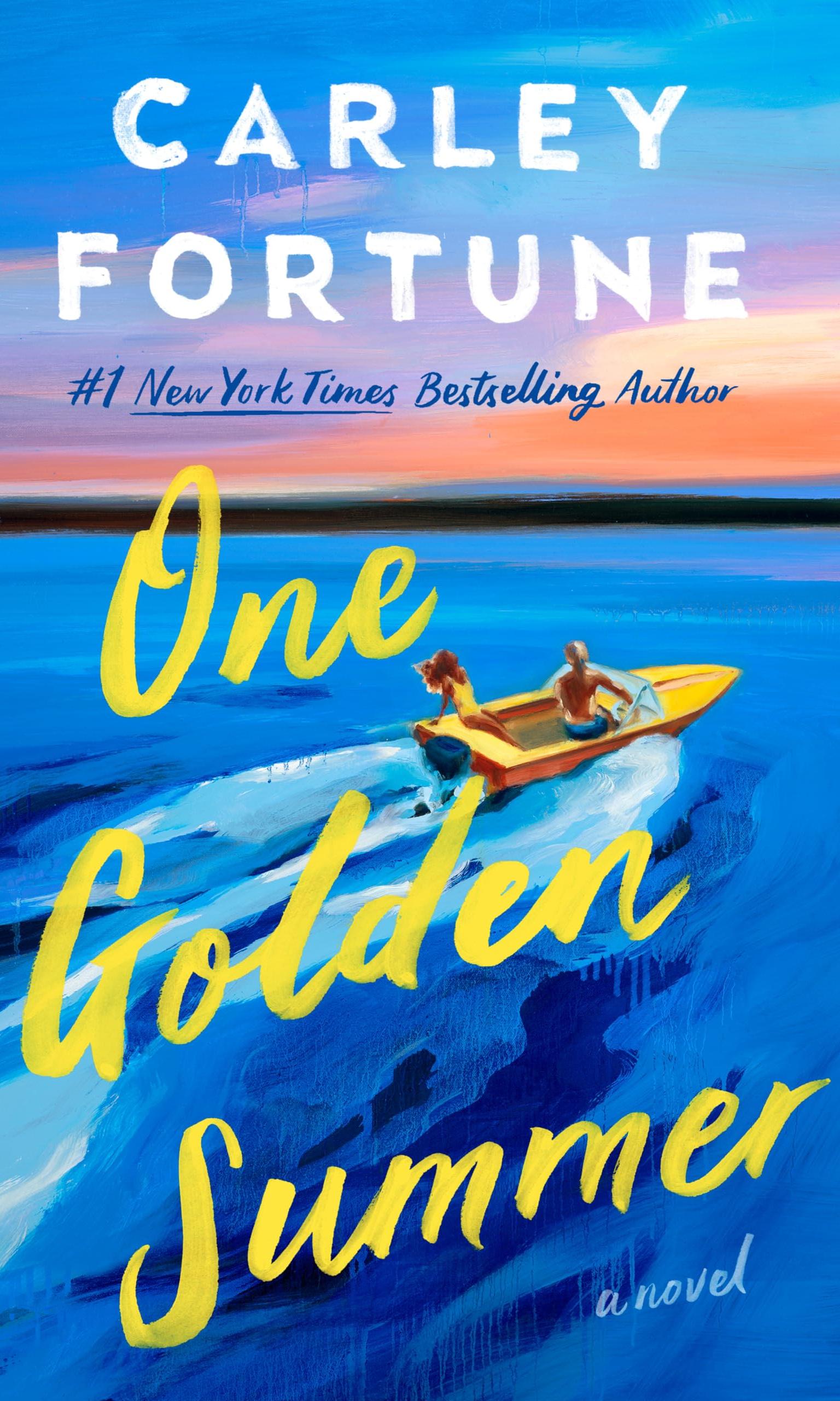 One Golden Summer by Carley Fortune