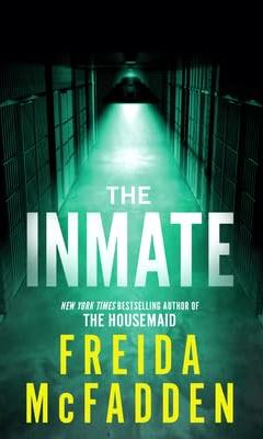 The Inmate by Freida McFadden in large print