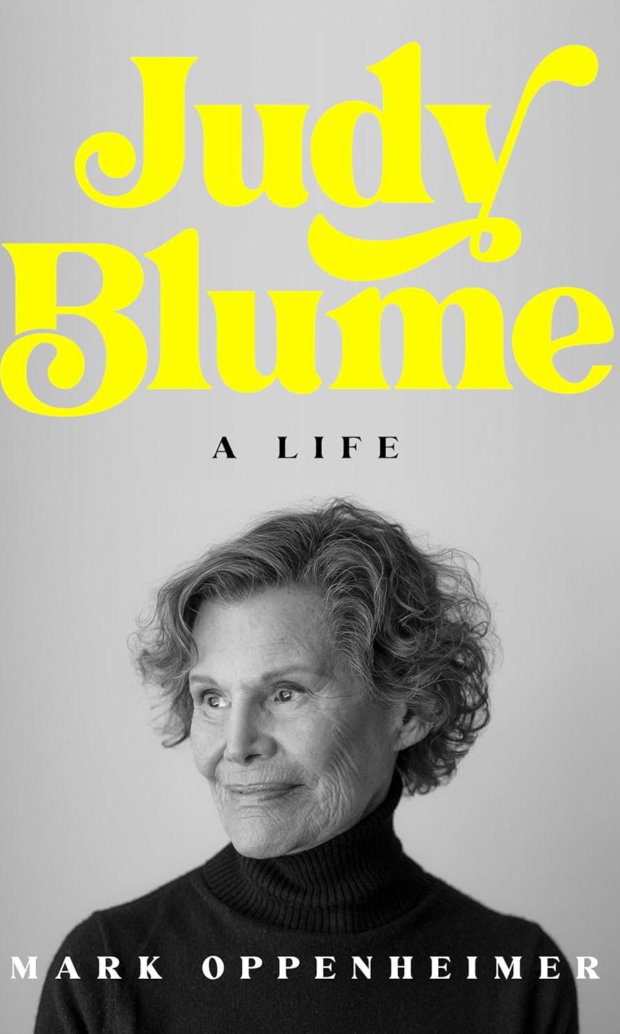 Judy Blume a Life by Mark Oppenheimer in large Print