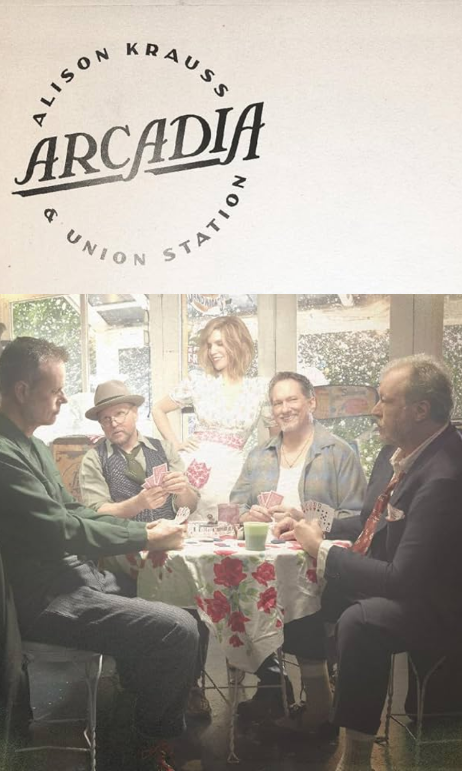 Arcadia by Alison Krauss and Union Station