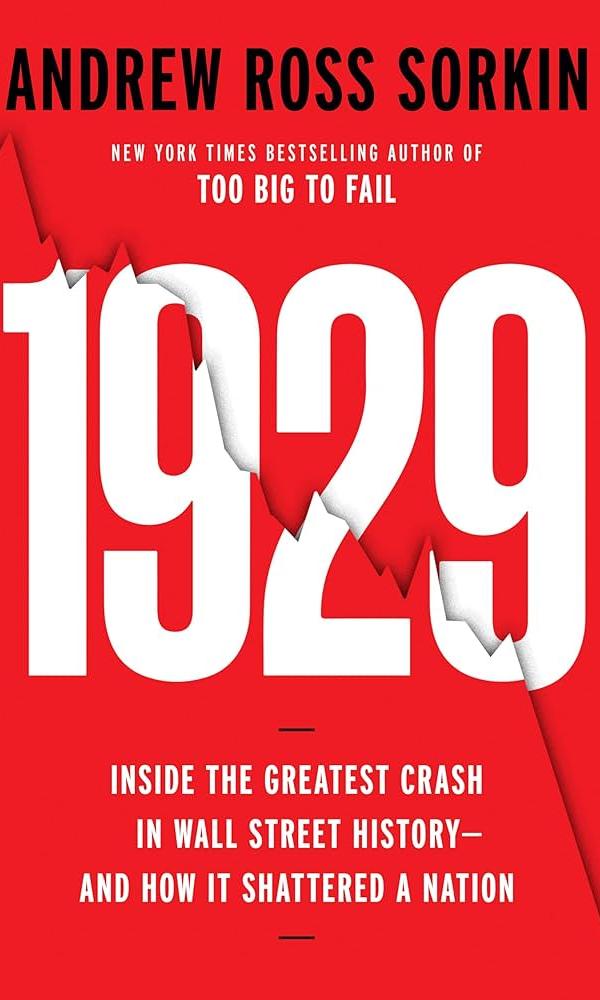1929 by Andrew Ross Sorkin