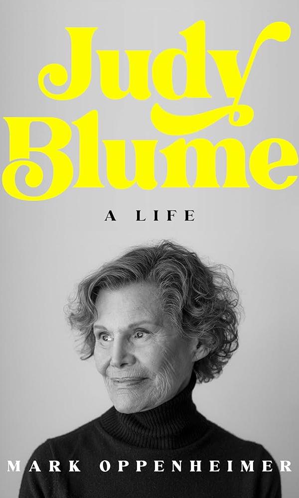 Judy Blume: a Life by Mark Oppenheimer
