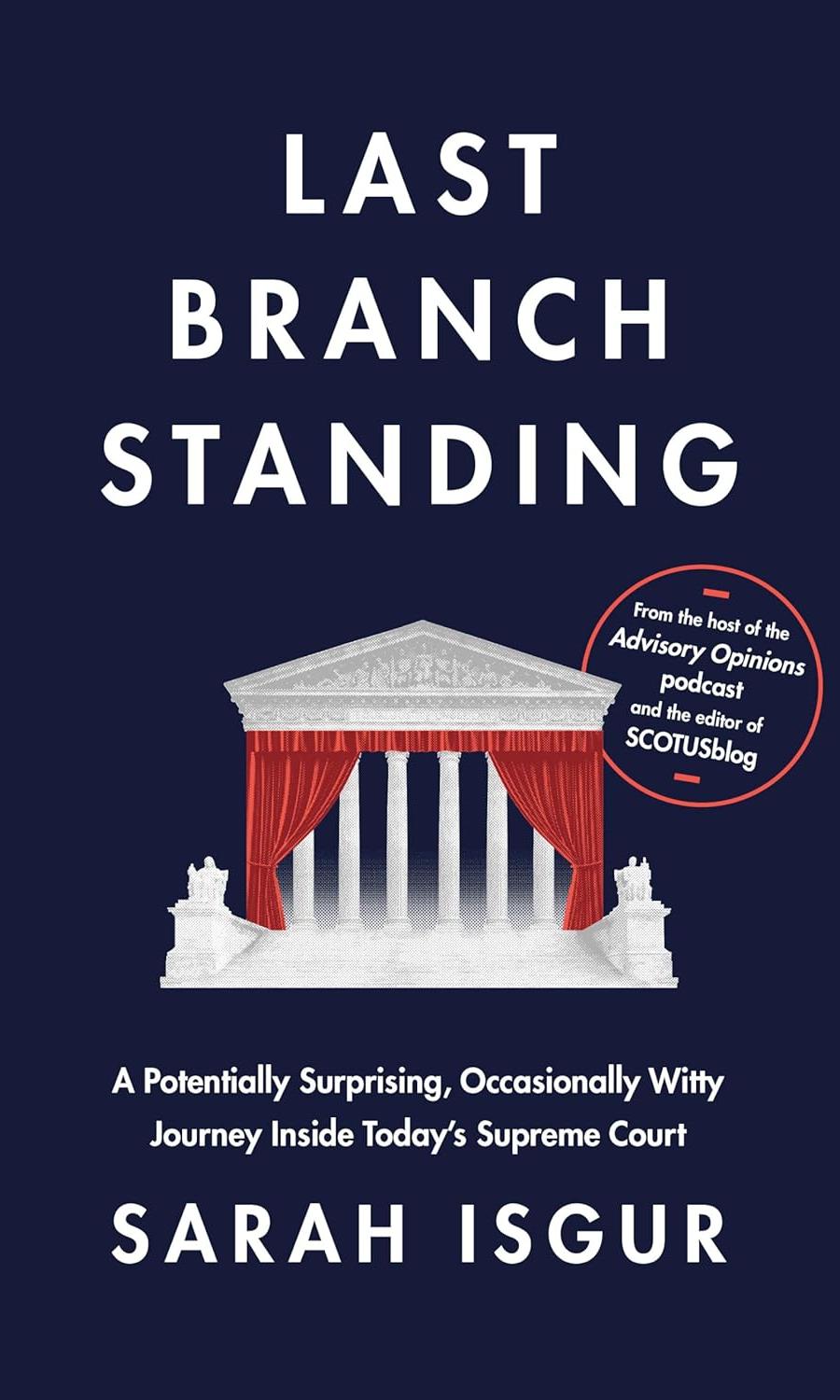 Last Branch Standing by Sarah Isgur