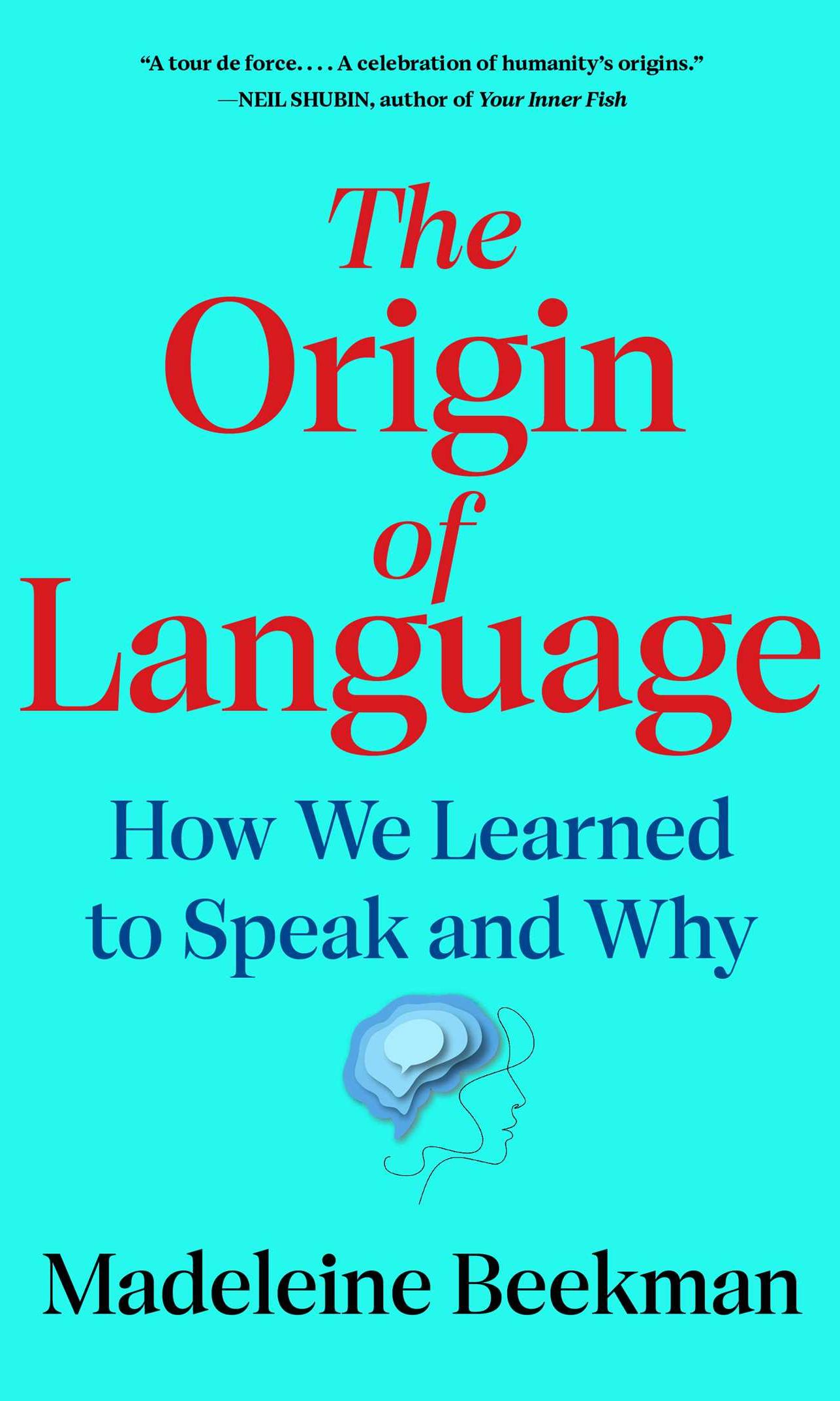 The origin of Language by Madeleine Beekman