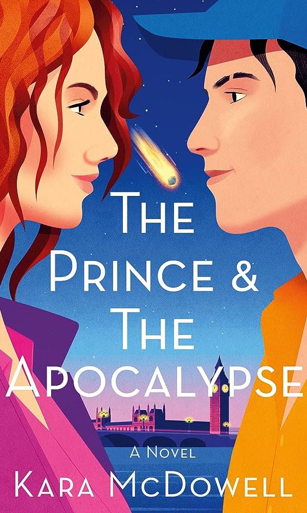 The Prince and the Apocalypse by Kara McDowell