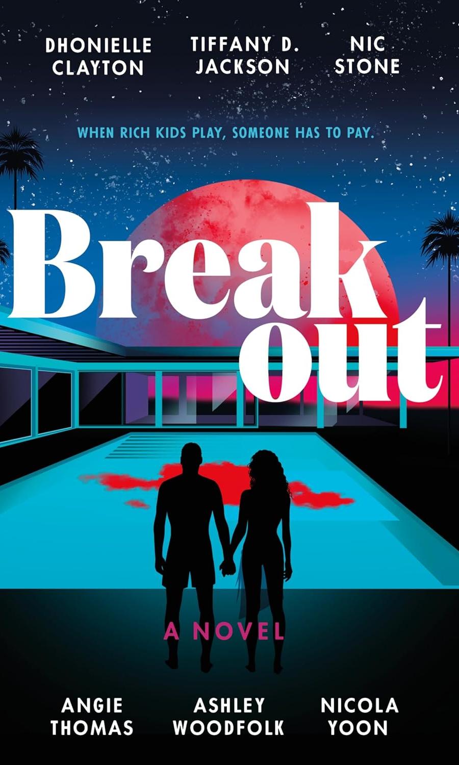 Breakout by Dhonielle Clayton, Tiffany D. Jackson and others