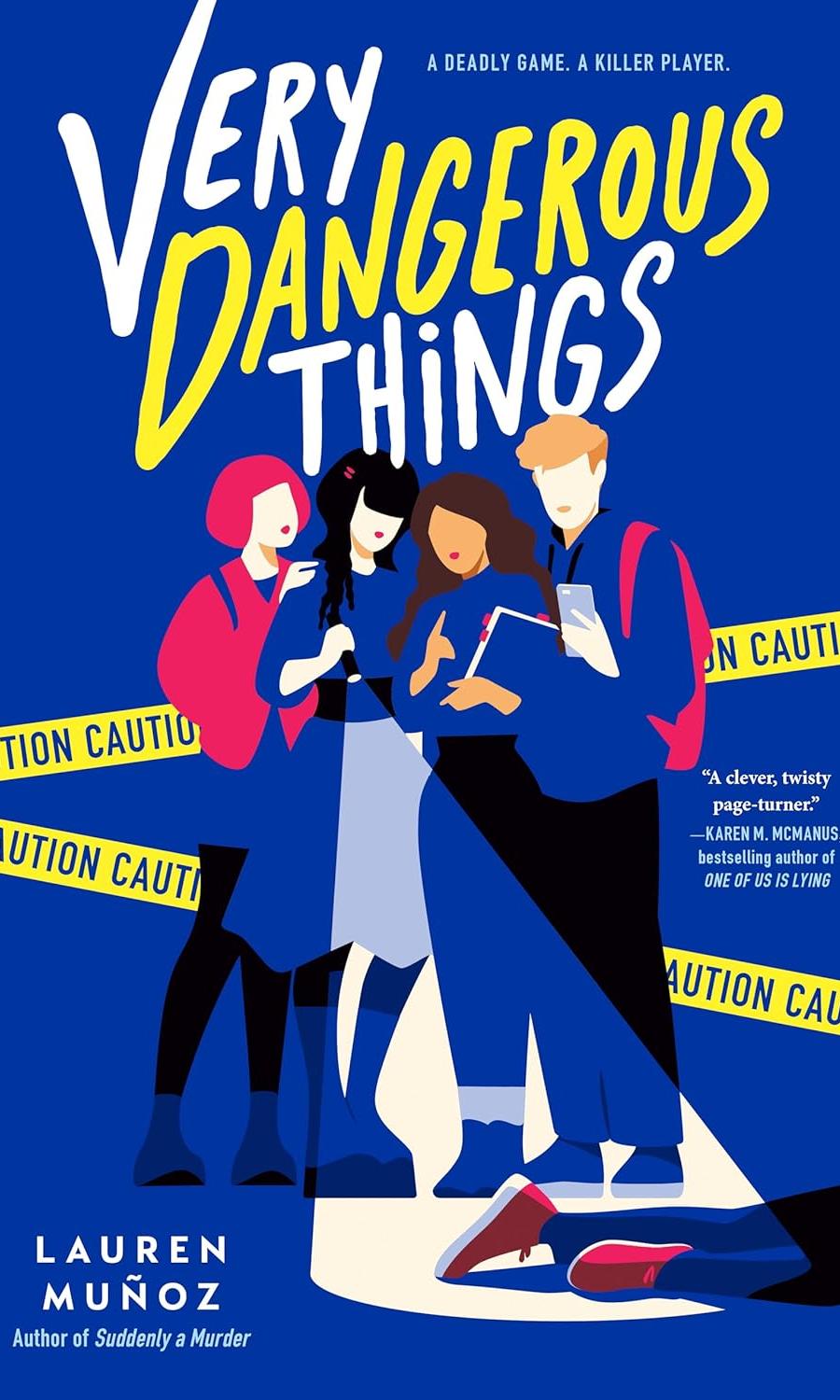 very Dangerous Things by Lauren Munoz