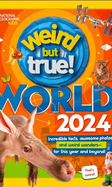 Weird But True World 2024