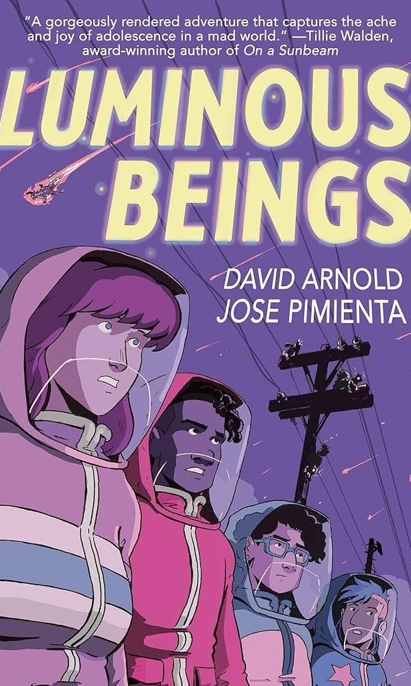 Luminous Beings by David Arnold and Jose Pimienta