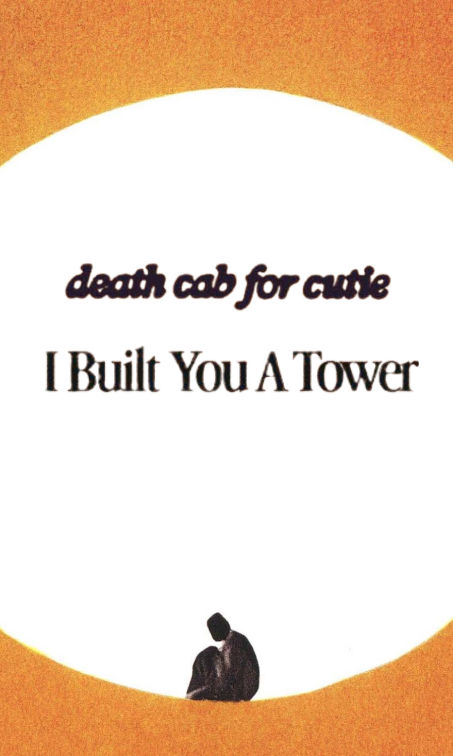 I Built You a Tower by Death Cab for Cutie on CD