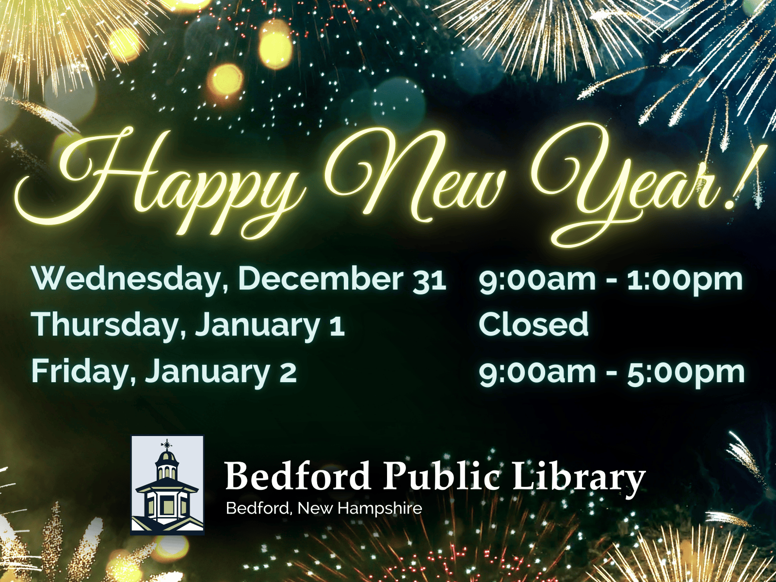 Happy New Year from the Bedford Public Library Hours