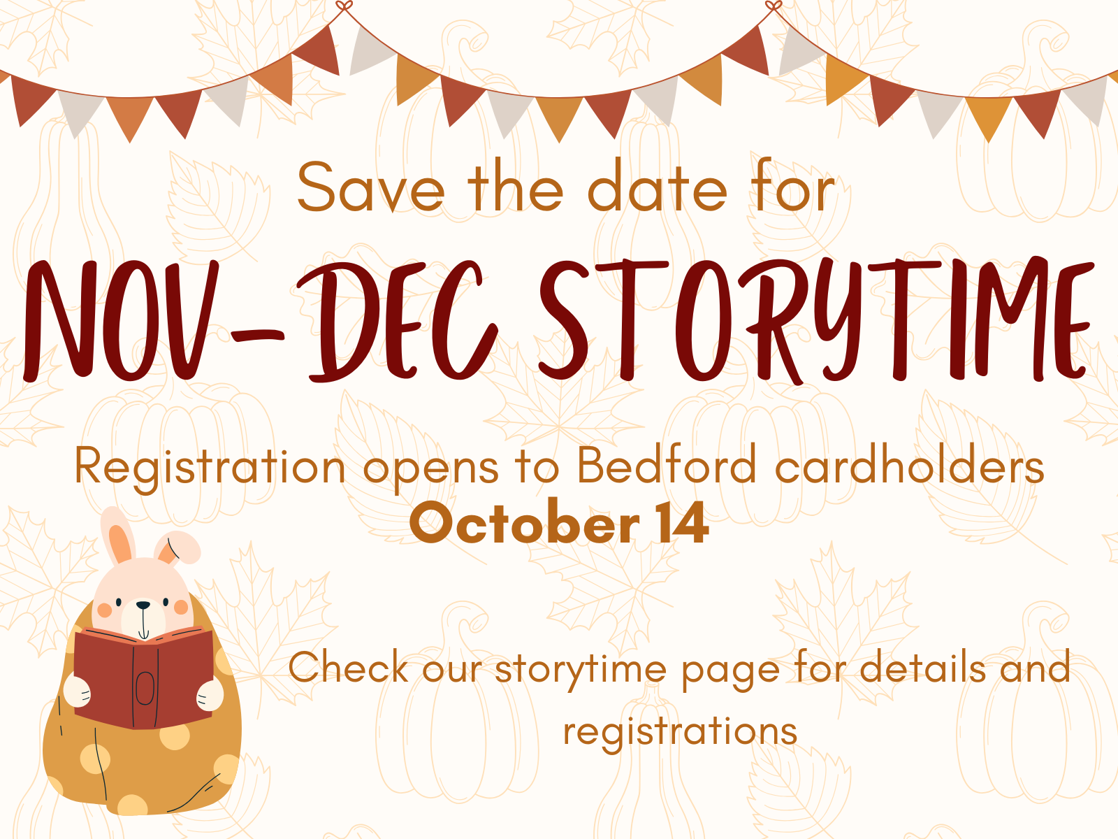 Storytime Registration opens October 14.