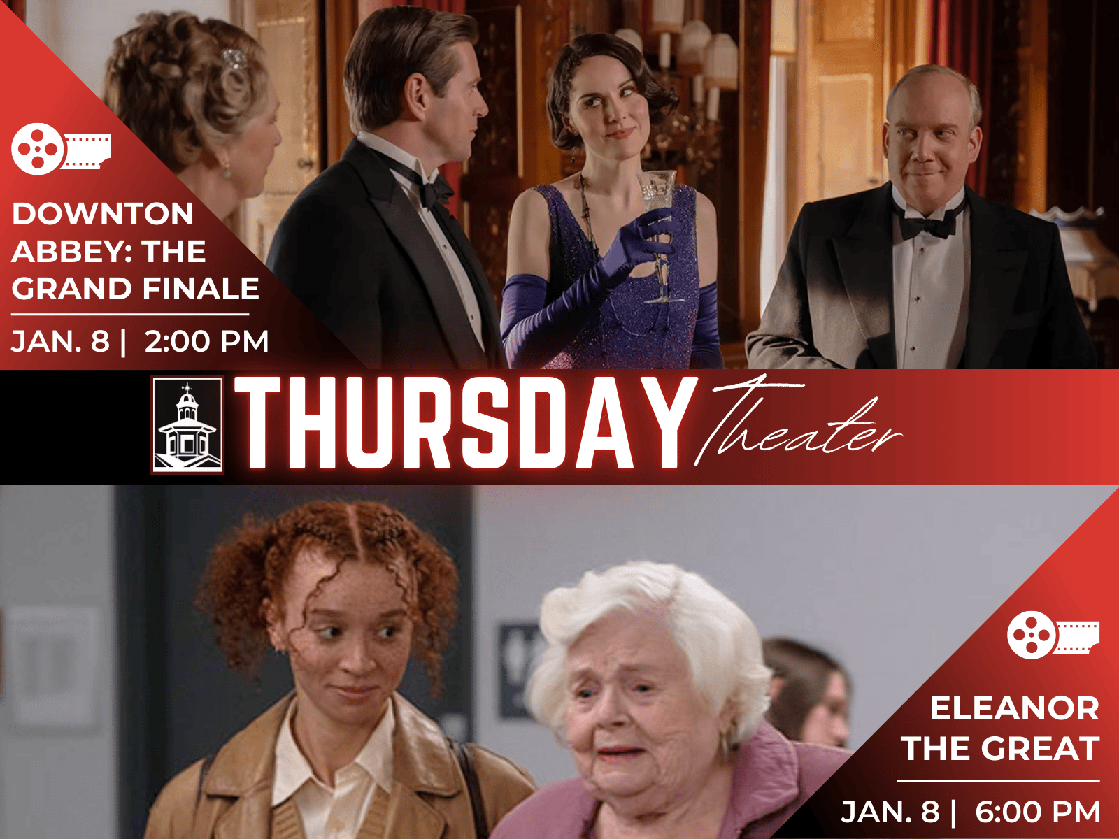 Thursday Theater Downton Abbey and Eleanor the Great