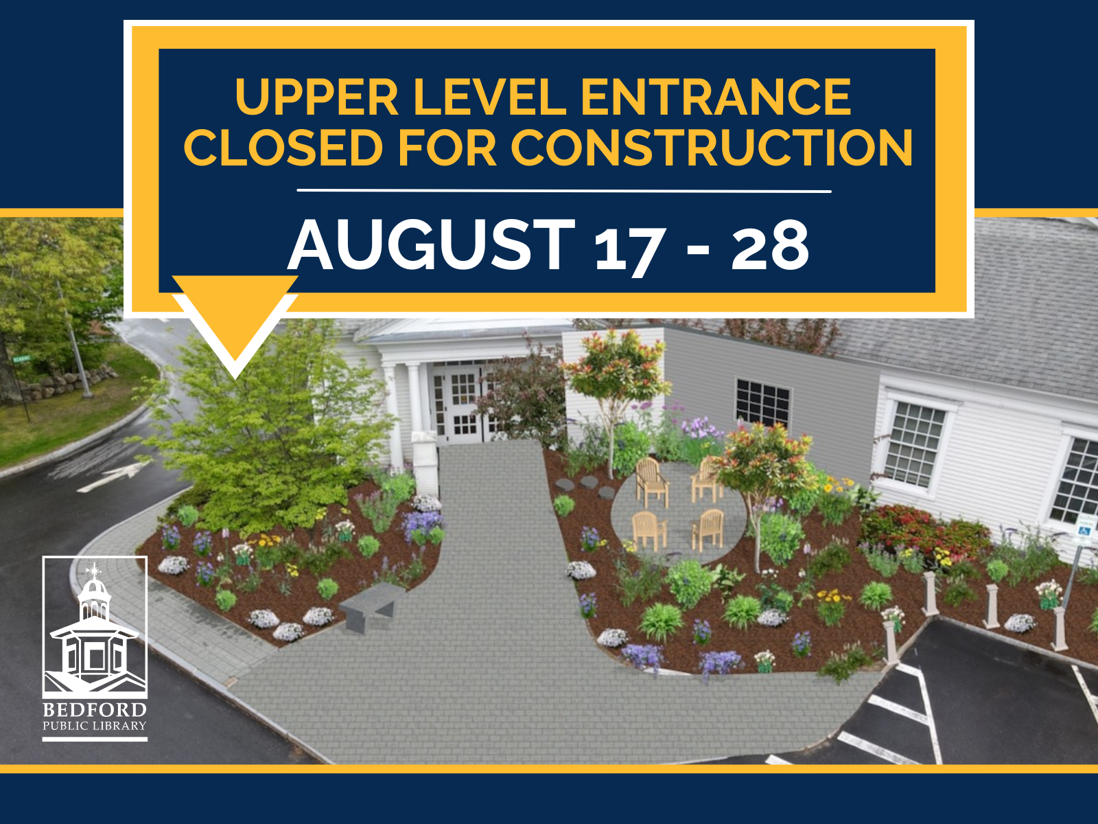 Upper Level Entrance Closure August 2026 Bedford NH Public Library